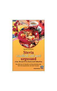 Buch: Stevia - sündhaft süß und urgesund